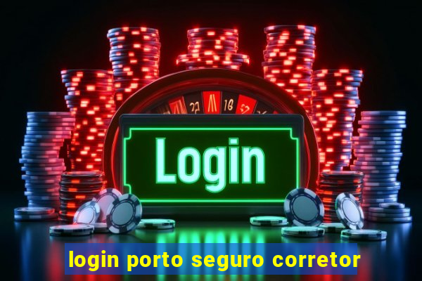 login porto seguro corretor